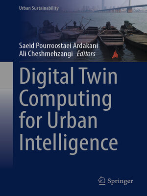 cover image of Digital Twin Computing for Urban Intelligence